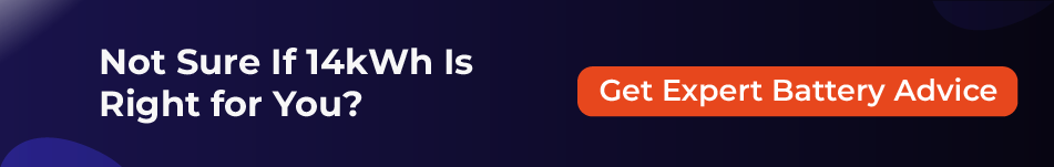 Not sure if 14kWh solar battery is right for your home get expert battery advice in Australia cta banner