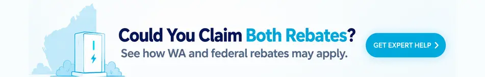 Get expert help with WA and federal battery rebates.